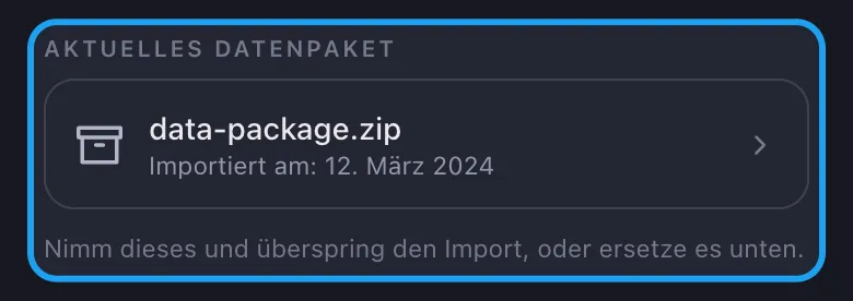 Unpost Karte „Aktuelles Datenpaket“ mit dem importierten Archiv, bereit zur Wiederverwendung