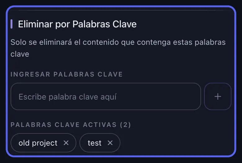 Opciones de eliminación de Discord en Unpost con el filtro "Eliminar por Palabras Clave" resaltado: el campo de entrada y las etiquetas de palabras clave añadidas