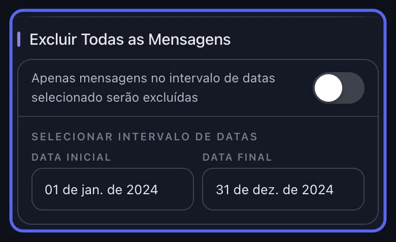 Filtro de intervalo de datas do Discord no Unpost, com "Excluir Todas as Mensagens" desativado e as datas "Data Inicial" e "Data Final" preenchidas
