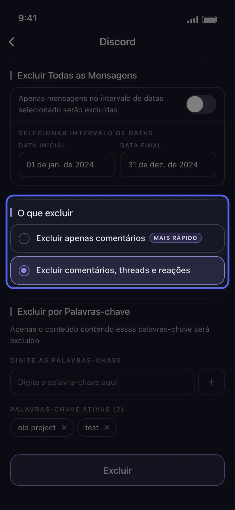 Tela de opcoes de exclusao do Discord no Unpost com um intervalo de datas e palavras-chave definidos, e a escolha do que excluir em destaque entre Excluir apenas comentarios e Excluir comentarios, threads e reacoes