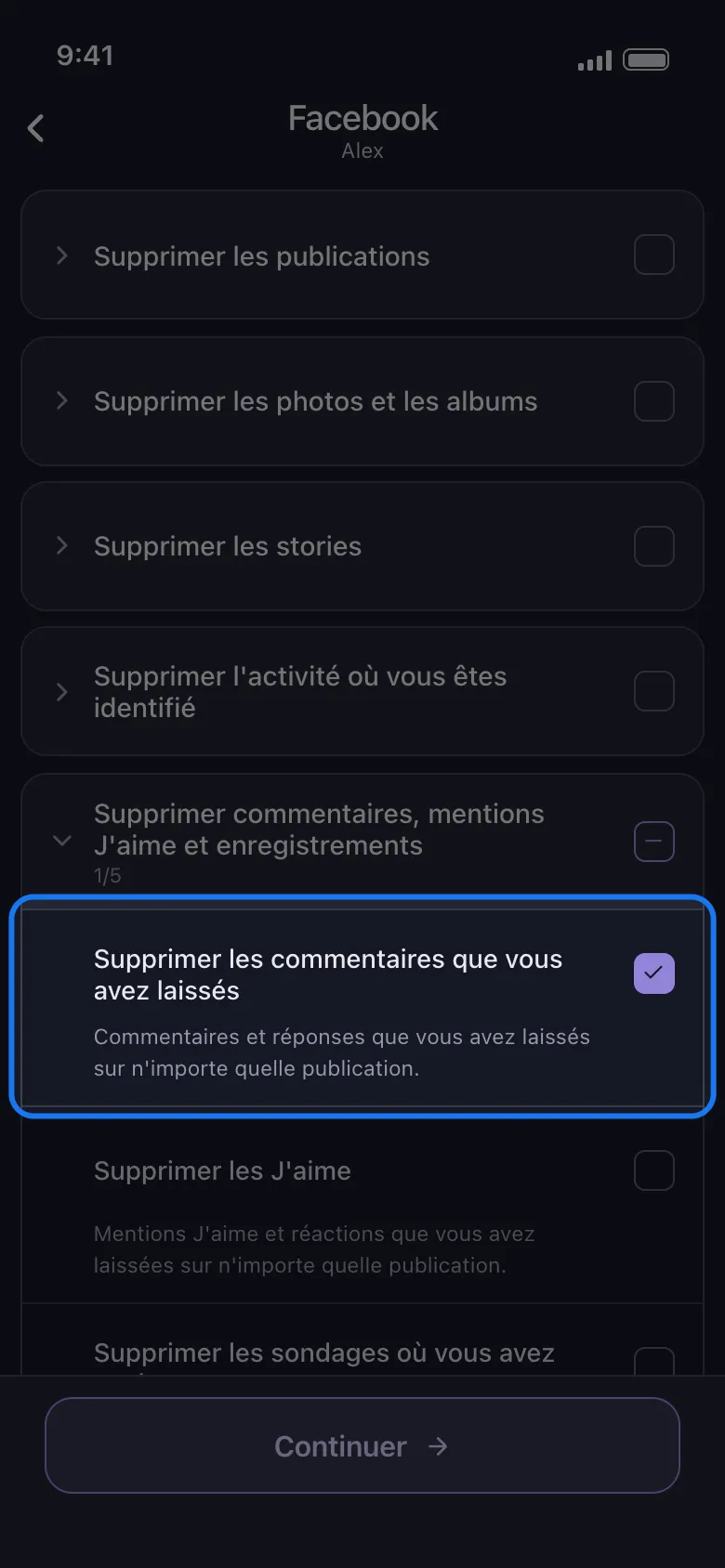 Liste de ce qu'il faut supprimer pour Facebook dans Unpost, avec le groupe Supprimer commentaires, mentions J'aime et enregistrements ouvert et la ligne mise en évidence Supprimer les commentaires que vous avez laissés cochée au-dessus du bouton Continuer.
