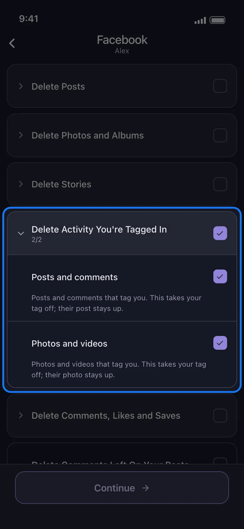 Unpost's Facebook what-to-delete list with the Delete Activity You're Tagged In group highlighted and open at 2/2, both rows ticked: Posts and comments, which takes your tag off while their post stays up, and Photos and videos, which takes your tag off while their photo stays up