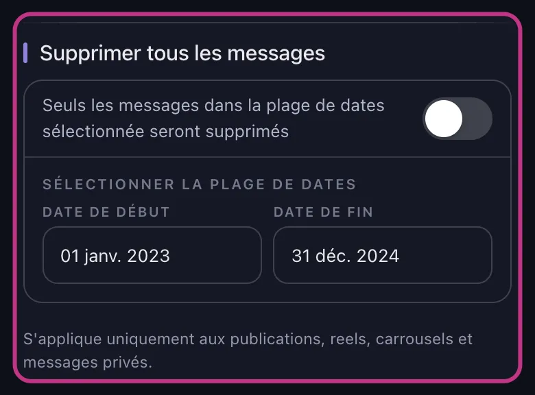 Options de suppression d'Unpost avec la carte Plage de Dates et ses champs Date de début et Date de fin mis en évidence
