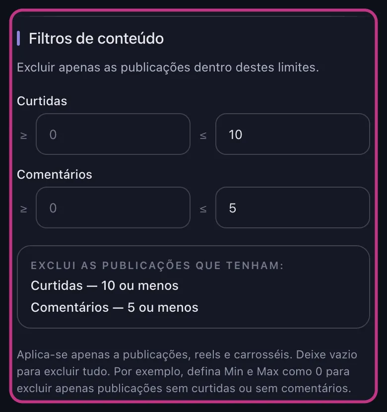 Filtros de conteúdo do Instagram no Unpost limitando a exclusão a publicações com no máximo 10 curtidas e 5 comentários