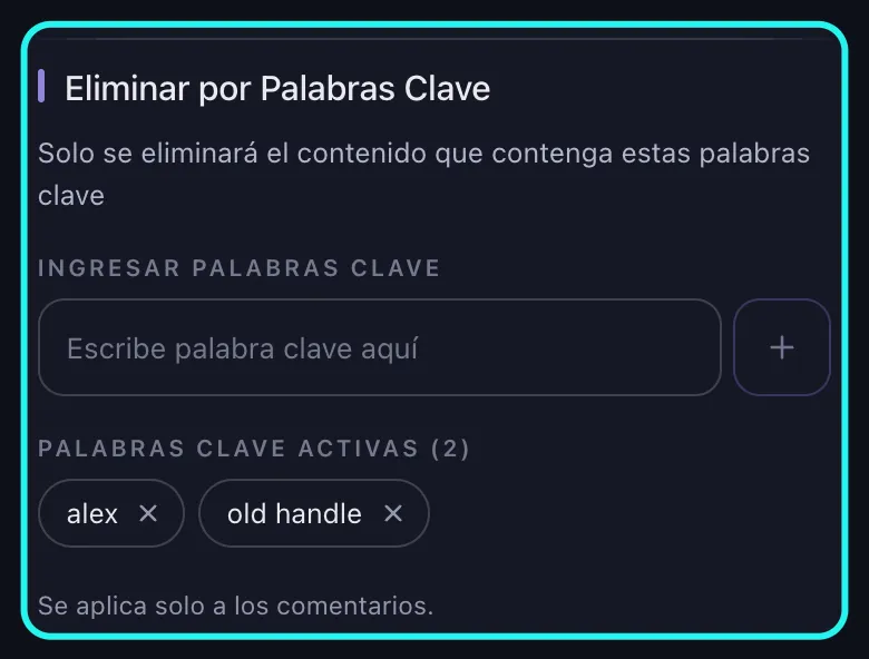 Primer plano de la sección resaltada Eliminar por Palabras Clave en la pantalla Opciones de eliminación de TikTok: el campo Escribe palabra clave aquí, dos entradas en la lista Palabras Clave Activas y la nota de que el filtro se aplica solo a los comentarios.
