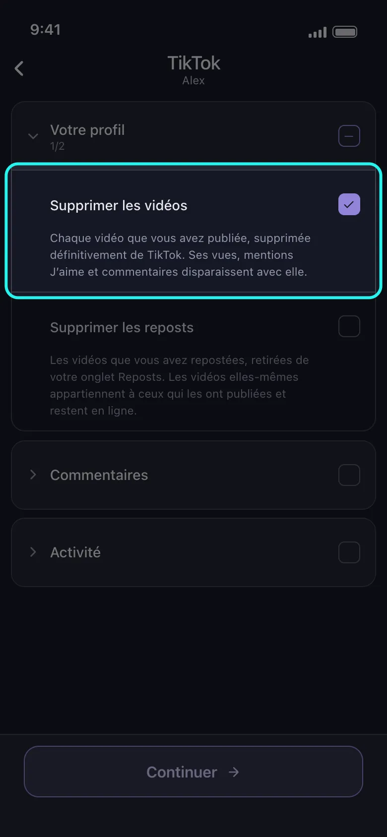 La liste de ce qu'il faut supprimer sur TikTok dans Unpost, groupe Votre profil ouvert et ligne Supprimer les vidéos mise en évidence et cochée au-dessus de Supprimer les reposts, les groupes Commentaires et Activité encore fermés, et le bouton Continuer en dessous.
