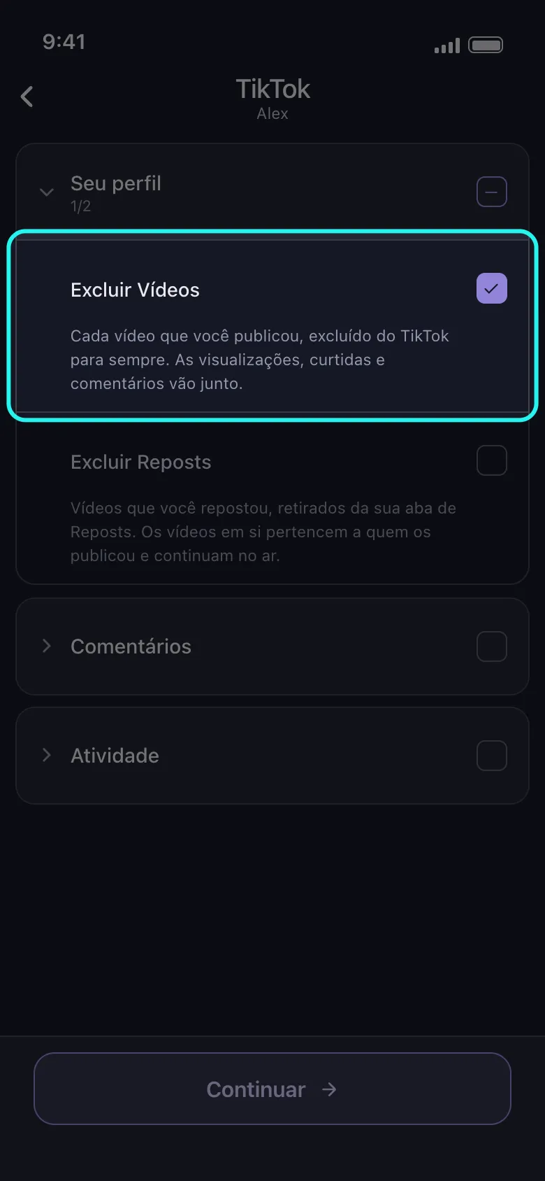 Lista do que excluir no TikTok dentro do Unpost, com o grupo "Seu perfil" aberto e a linha destacada "Excluir Vídeos" marcada acima de "Excluir Reposts", os grupos "Comentários" e "Atividade" ainda fechados e o botão "Continuar" logo abaixo.
