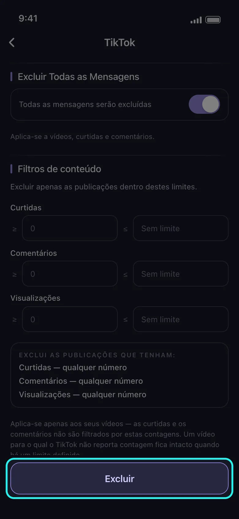 Tela "Opções de exclusão" do TikTok no Unpost com os filtros intocados — a chave "Excluir Todas as Mensagens" ligada e os "Filtros de conteúdo" sem limite — e o botão "Excluir" destacado no rodapé.