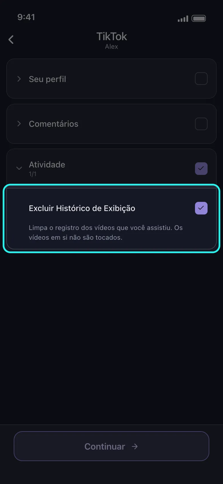 Lista do que excluir no TikTok dentro do Unpost, com o grupo "Atividade" aberto e a linha destacada "Excluir Histórico de Exibição" marcada, os grupos "Seu perfil" e "Comentários" ainda fechados e o botão "Continuar" logo abaixo.