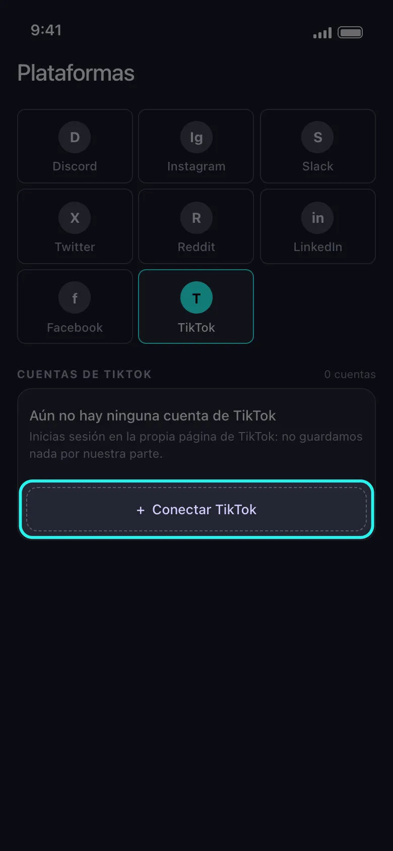 Pantalla de inicio Plataformas de Unpost con la tarjeta de TikTok seleccionada en la cuadrícula y el botón resaltado Conectar TikTok bajo la tarjeta vacía de cuentas de TikTok, junto a la nota de que inicias sesión en la propia página de TikTok y no se guarda nada por parte de Unpost.