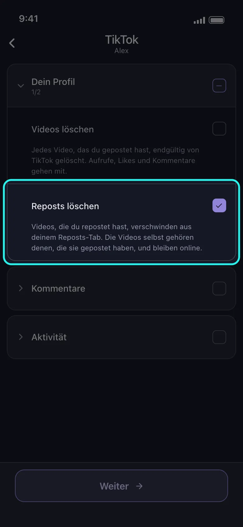 Unposts Auswahlliste für TikTok mit der geöffneten Gruppe „Dein Profil“ und der hervorgehobenen, angehakten Zeile „Reposts löschen“ unter „Videos löschen“, deren Beschreibung sagt, dass die Videos denen gehören, die sie gepostet haben, und online bleiben, den Gruppen „Kommentare“ und „Aktivität“ noch zugeklappt und dem Button „Weiter“ darunter.