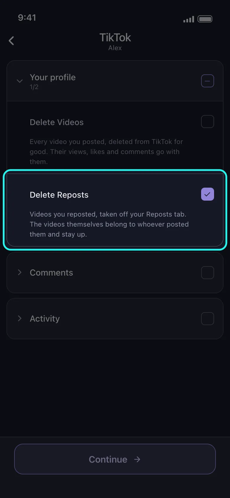 Daftar pilihan apa yang mau dihapus di Unpost untuk TikTok dengan grup Your profile terbuka dan baris Delete Reposts yang disorot sudah tercentang di bawah Delete Videos, keterangannya menyebut bahwa videonya milik yang mempostingnya dan tetap tayang, grup Comments dan Activity masih tertutup, dan tombol Continue di bagian bawah.